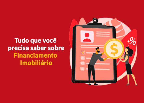 Como funciona o Financiamento Imobilirio?